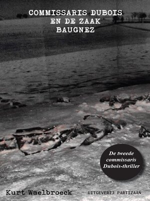 cover image of Commissaris Dubois en de zaak Baugnez